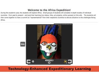 Technology-Enhanced Expeditionary Learning
 