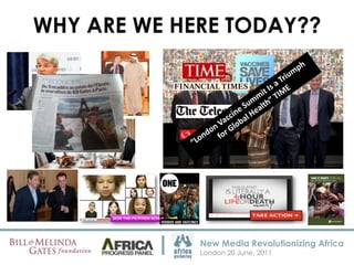 WHY ARE WE HERE TODAY??“London Vaccine Summit Is a Triumph for Global Health” TIME