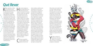 Dónde está

Á

2

frica es el tercer continente (después de Asia
y América) del mundo
por extensión territorial.
Limita al norte con el mar
Mediterráneo, al oeste con el
océano Atlántico, al sur con
la conjunción de los océanos
Atlántico e Índico y al este con
el mar Rojo y el océano Índico.
Aunque posee una superficie
total de 30.272.922 Km², la cual
representa el 20.4% del total
terrestre, la población es de mil
millones de habitantes, menos
del 15%. El continente se
organiza en 54 países miembros de la Unión Africana, con
excepción de Marruecos.

S

e cree que África es la
cuna de la Humanidad y
de allí proceden las sucesivas especies de homínidos y
antropoides que dieron lugar
a los seres humanos. La teoría
explica que allí se originó el

Homo sapiens hace cerca
de 190.000 años para luego
expandirse por el resto de los
continentes.

L

as estimaciones sobre la
población no son precisas
debido a lo obsoleto de
gran número de censos nacionales. Se calcula sin embargo
que viven en África no menos
de 800 millones de
personas.

L

a mayoría de los africanos
mantienen un estilo de
vida rural, pero la urbanización aumenta ya que la gente abandona el campo para
buscar trabajo en las ciudades.
Las mayores densidades de
población están donde el agua
es más accesible, como en el
valle del Nilo, las costas norte
y oeste, a lo largo del Níger, en
las regiones montañosas del este y
en Sudáfrica.

 