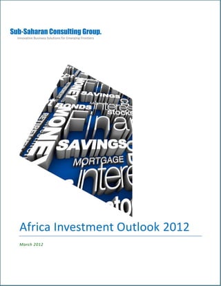 Africa Investment Outlook 2012
March 2012
 
