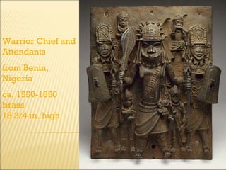 Warrior Chief and Attendants from Benin, Nigeria ca. 1550-1650 brass 18 3/4 in. high 