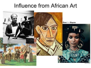 Influence from African Art 