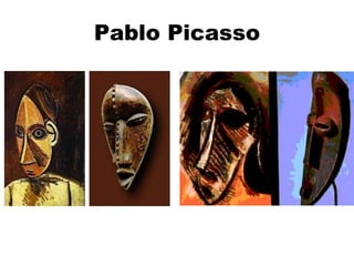 Pablo Picasso
 