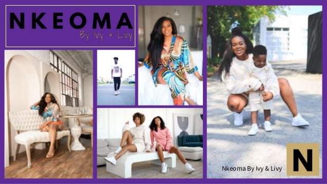 Nkeoma By Ivy & Livy
 