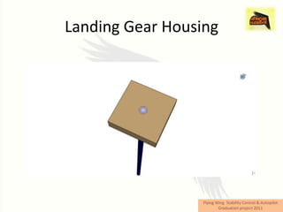 Landing Gear Housing
 