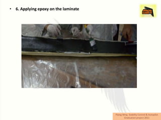 • 6. Applying epoxy on the laminate
 