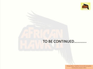 TO BE CONTINUED………….
 