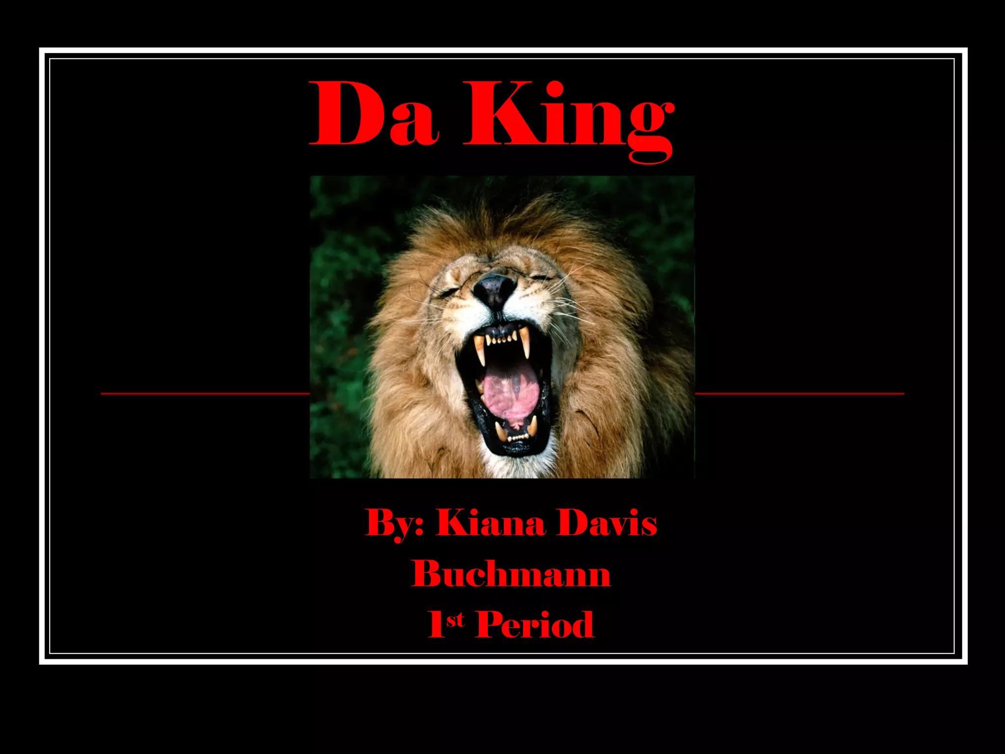 kiana-davis-african-lion-period-1-ppt