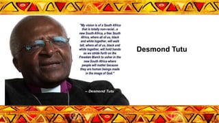 Desmond Tutu
 