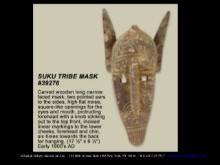 © Sadigh Gallery Ancient Art, Inc.   303 Fifth Avenue Suite 1603 New York, NY 10016   Tel (212) 725-7537   http://www.sadighgallery.com
 