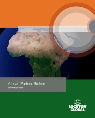 African Partner Brokers 
Information Paper 
SM 
 