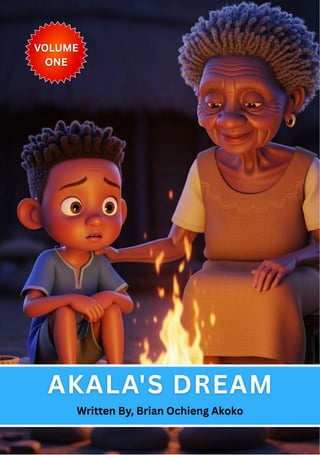African Short Stories_The Beautiful Tales From Lakeside: Akala's Dream ...