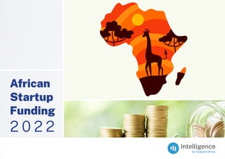 African
Startup
Funding
2 0 2 2
 