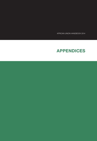 AFRICAN UNION HANDBOOK 2014
APPENDICES
 