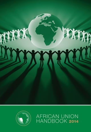 AFRICAN UNION
HANDBOOK 2014
 
