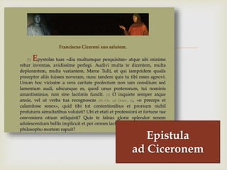 
Epistula
ad Ciceronem
 