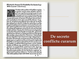 
De secreto
conflictu curarum
 