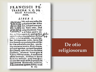
De otio
religiosorum
 
