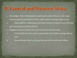 Nearly 4 times the size of the USHistory:The Egyptians established the earliest recorded civilization in Africa