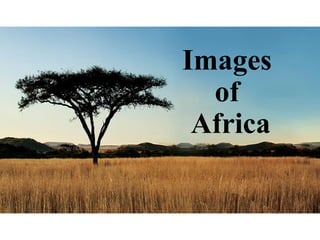 Images
  of
 Africa
 