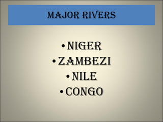 Major Rivers Niger Zambezi Nile congo 