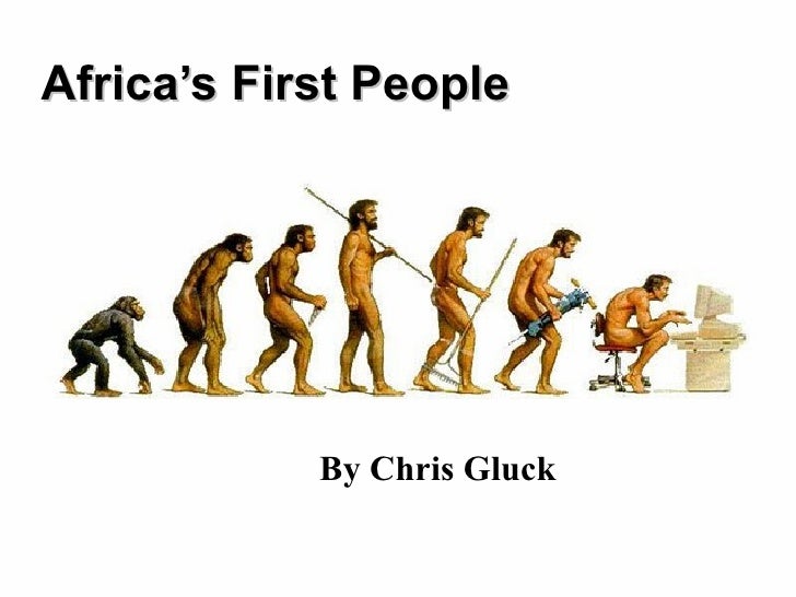 Africa’S First People