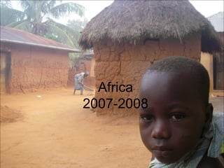 Africa 2007-2008 