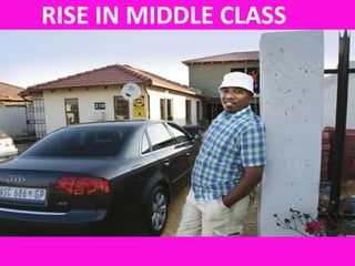 RISE IN MIDDLE CLASS
 