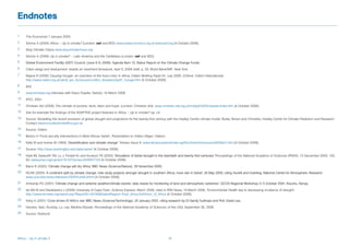 Endnotes
1	    The Economist 1 January 2005.
2	    Simms A (2005) Africa – Up in smoke? (London: nef and IIED) www.neweconomics.org or www.iied.org [4 October 2006].
3	    Stop Climate Chaos www.stopclimatechaos.org
4	    Simms A (2006) Up in smoke? – Latin America and the Caribbean (London: nef and IIED).
5	�����������������������������������������������������������������������������������������������������������������������
     Global Environment Facility (GEF) Council, (June 6-9, 2006), Agenda Item 13, Status Report on the Climate Change Funds.
6	    Clean eergy and dvelopment: twards an ivestment famework, April 5, 2006 draft, p. 33. World Bank/IMF: New York.
7	    Mayne R (2006) Causing Hunger: an overview of the food crisis in Africa, Oxfam Briefing Paper 91, July 2006. (Oxford: Oxfam International).
      http://www.oxfam.org.uk/what_we_do/issues/conflict_disasters/bp91_hunger.htm [4 October 2006].
8	    Ibid.
9	    www.irinnews.org interview with Klaus Toepfer, Nairobi, 14 March 2006.
10	   IPCC, 2001.
11	   Christian Aid (2006) The climate of poverty: facts, fears and hope. (London: Christian Aid). www.christian-aid.org.uk/indepth/605caweek/index.htm [4 October 2006].
12	   See for example the findings of the ADAPTIVE project featured in Africa – Up in smoke? op. cit.
13	   Source: Modelling the recent evolution of global drought and projections for the twenty-first century with the Hadley Centre climate model. Burke, Brown and Christidis, Hadley Centre for Climate Prediction and Research.
      Contact eleanor.burke@metoffice.gov.uk
14	   Source: Oxfam.
15	   Berton H ‘Food security interventions in West African Sahel’., Presentation to Oxfam (Niger: Oxfam).
16	   Kelly M and Hulme M (1993) ‘������������������������������������ Tiempo Issue 9. www.tiempocyberclimate.org/floor0/archive/issueo09/t9art1.htm [4 October 2006].
                                  Desertification and climate change’
17	   Source: http://jisao.washington.edu/data/sahel/ [4 October 2006].
18	   Held IM, Delworth TM, Lu J, Findell KL and Knutson TR (2005) ‘������������������������������������������������������������������������� Proceedings of the National Academy of Sciences (PNAS), 13 December 2005, 102:
                                                                    Simulation of Sahel drought in the twentieth and twenty-first centuries’
      50. www.pnas.org/cgi/doi/10.1073/pnas.0509057102 [4 October 2006].
19	   Black R (2005) ‘����������������������������������������������������������������������������
                      Climate change will dry Africa’ BBC News (Science/Nature), 29 November 2005.
20	   NCAR (2005) ‘������������������������������������������������������������������������������������������������������������������������������������������������������������������������������������������������������
                   A continent split by climate change: new study projects stronger drought in southern Africa, more rain in Sahel’, 24 May 2005, citing Hurrell and Hoerling, National Center for Atmospheric Research.
      www.ucar.edu/news/releases/2005/hurrell.shtml [4 October 2006].
21	   Ambenje PG (2001) ‘������������������������������������������������������������������������������������������������������������������������������������������������������������������������
                         Climate change and extreme weather/climate events: data needs for monitoring of land and atmospheric extremes’. GCOS Regional Workshop 3–5 October 2001, Kisumu, Kenya.
22	   de Wit M and Stankiewicz J (2006) University of Cape Town, Science Express, March 2006, cited in IRIN News, 14 March 2006, ‘Environmental Health key to decreasing incidence of drought’.
      http://www.irinnews.org/report.asp?ReportID=52190SelectRegion=East_Africa,%20Horn_of_Africa [4 October 2006].
23	   Kirby A (2001) ‘�������������������������������������������������������������������������������������������������������������������������������� �����
                      Coral shows El Niño’s rise’ BBC News (Science/Technology), 25 January 2001, citing research by Dr Sandy Tudhope and Prof. David Lea.
24	   Hansen, Sato, Runedy, Lo, Lea, Medina-Elizade, Proceedings of the National Academy of Sciences of the USA, September 26, 2006.
25	   Source: Tearfund.




Africa – Up in smoke 2	                                                                                      15
 