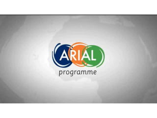 www.arial-programme.eu




This material has been produced with the assistance of the European Union. The contents of this material are the sole responsibility of VNG International and its implementing
                                               partners, and can in no way be taken to reflect the views of the European Union.
 