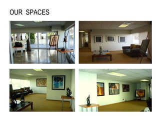 OUR  SPACES 