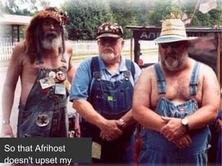 So that Afrihost
doesn't upset my