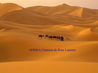 AFRIKA Chanson de Rose Laurens 