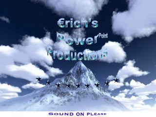 Power Point Productions €rich's 