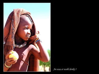 An was er wohl denkt ? 