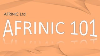 AFRINIC Ltd
 