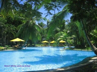 Resort White sands au Kenya
 