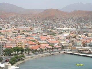 Cap Vert
 