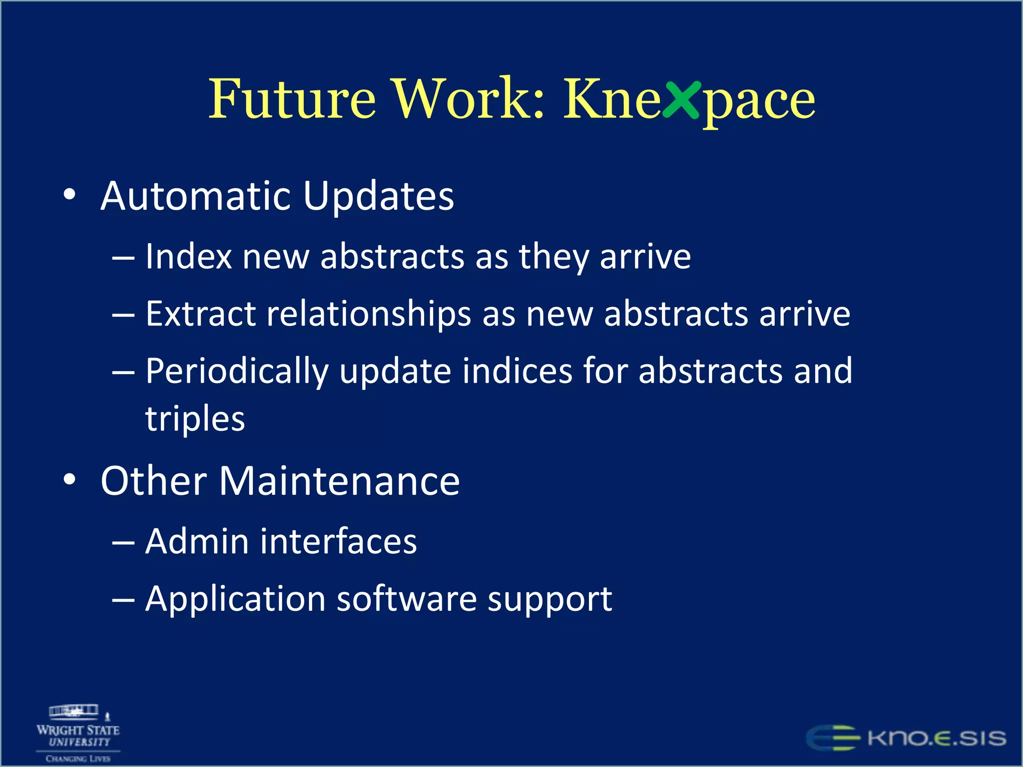 Comments on Scooner“The ability to browse predications together with documents will likely reduce the cognitive load required for encountering interesting facts, both for novice users and domain experts.” – Thomas Rindflesch, Researcher in Biomedical Informatics, NLM.“Being able to keep track of multiple articles is a really nice tool to have, and it cuts down on time between jumping back and forth between articles” - Anonymous comment from an AFRL researcher 