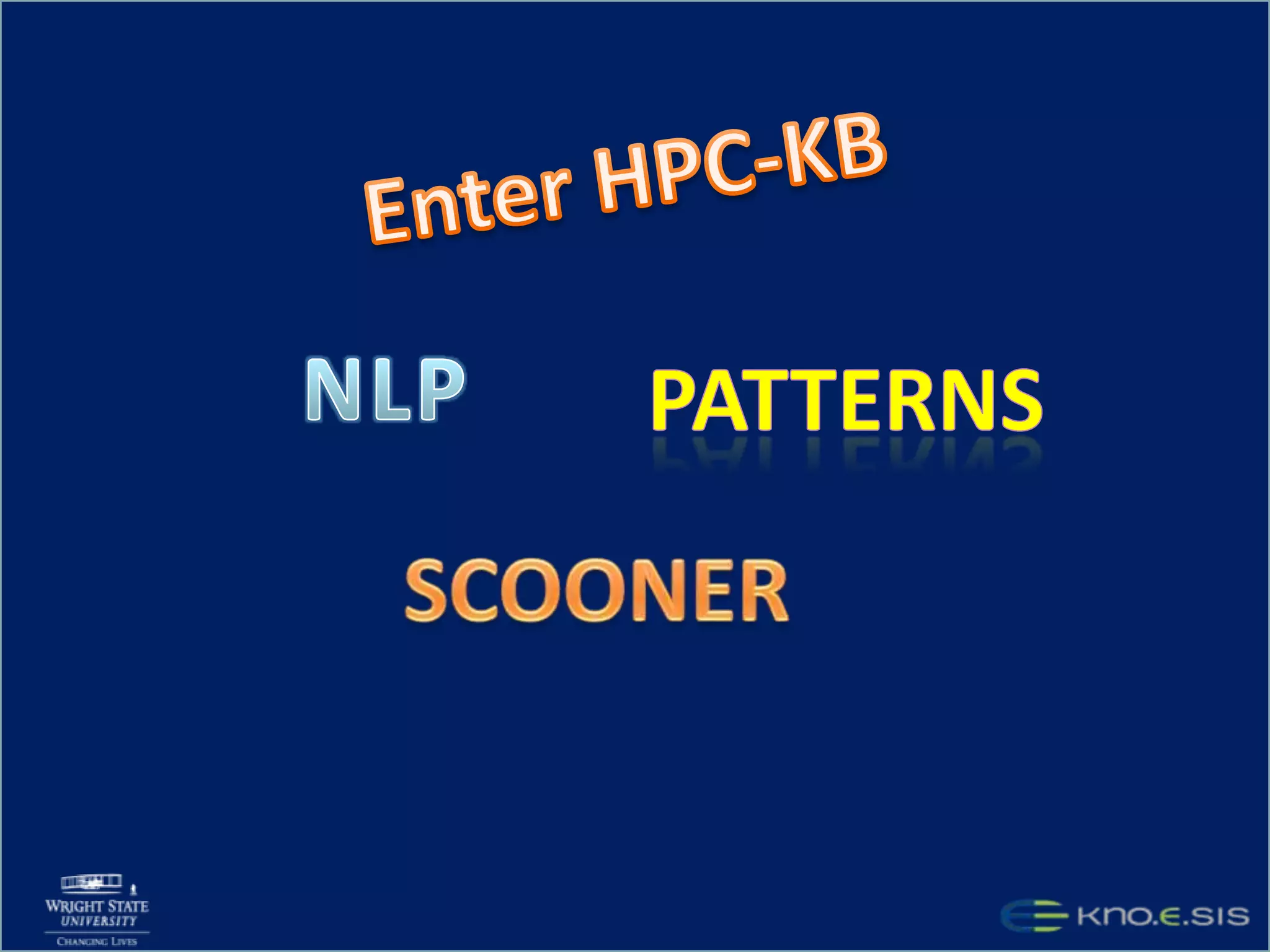 Enter HPC-KBNLPPatternsSCOONER