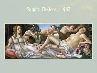 Sandro Boticcelli 1483