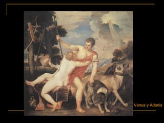 Venus y Adonis
 