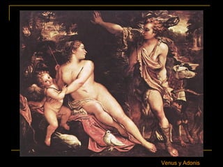 Venus y Adonis
 