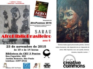 “Somos todos igual preconceito jamais, Somos
todos humanos; não depende da cor, depende do
amor, Não importa a cor, se é preta, branca,
morena, importa o amor...”
 