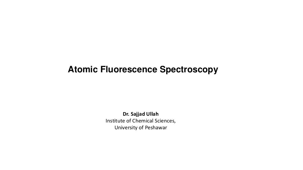 Atomic Fluorescence Spectroscopy (AFS)