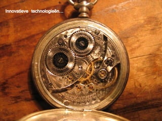 Innovatieve technologieën… 