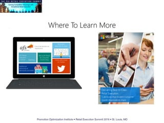 Where To Learn More
Blog post:
Attention to retail
Additional
resources at
Microsoft.com/retail
Free trial solution on
AppSource
Microsoft Retail
& Consumer
Goods blog
AFS Retail
Execution
in action Demos Follow @msretail
on Twitter
 