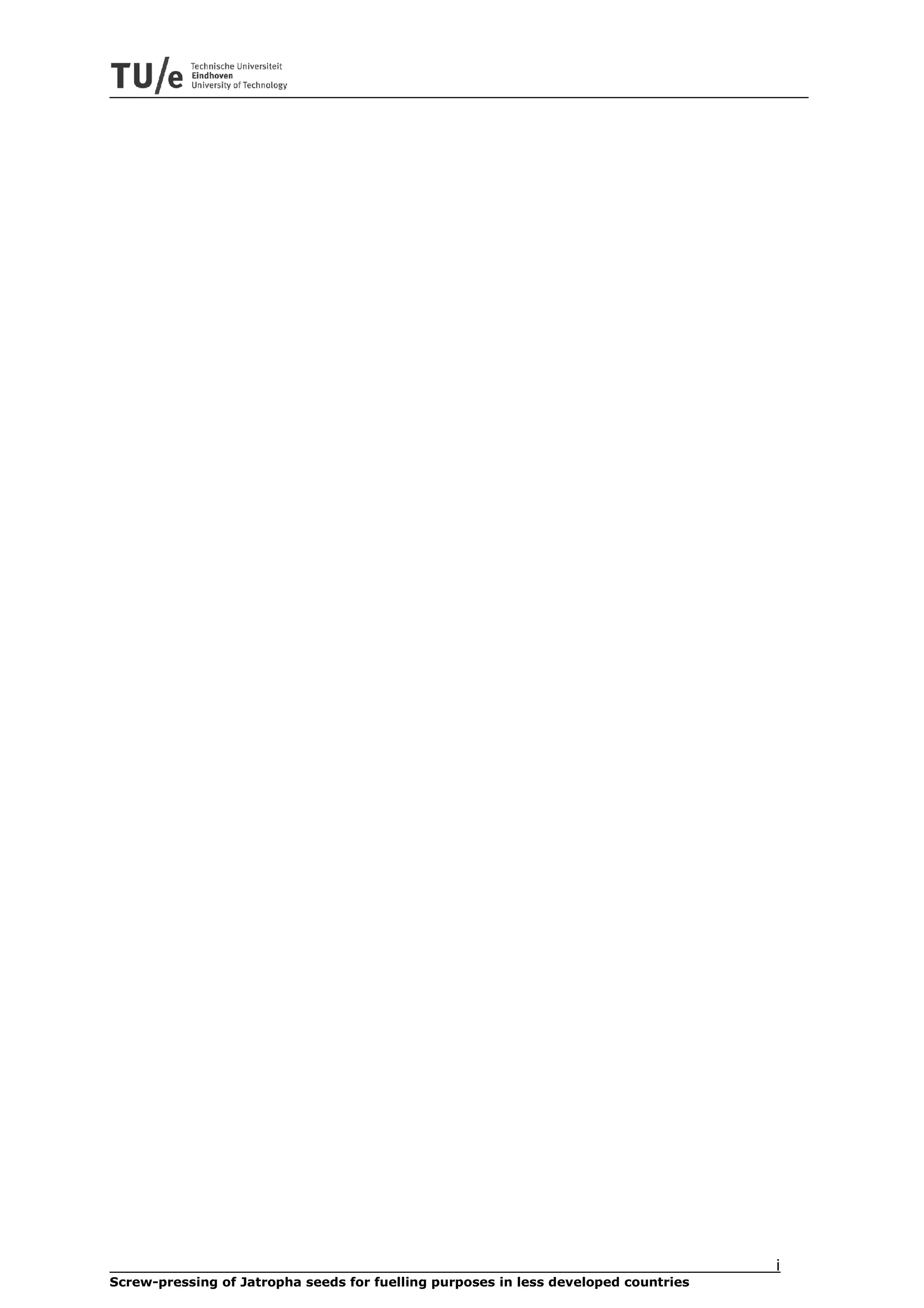 i
Screw-pressing of Jatropha seeds for fuelling purposes in less developed countries
 