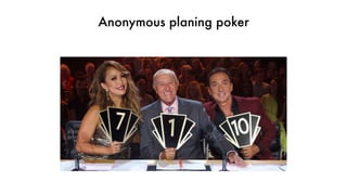 Anonymous planing poker
 