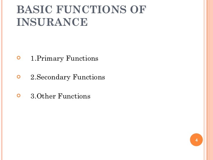 FUNCTIONS OF INSURANCE